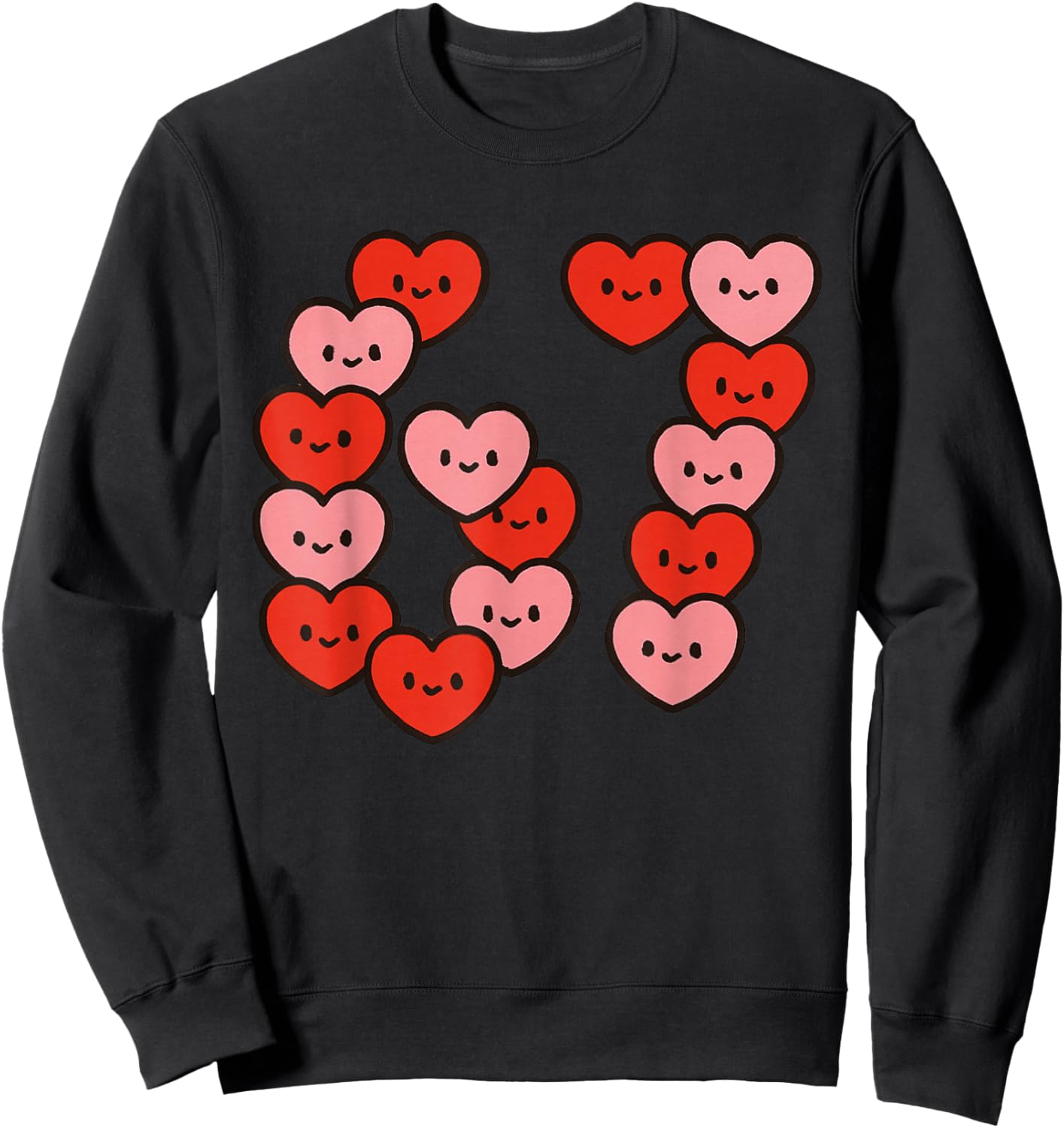 67 Valentine Hearts Funny Six Seven Meme Women Girls Kids Sweatshirt - Sweatshirt | Black
