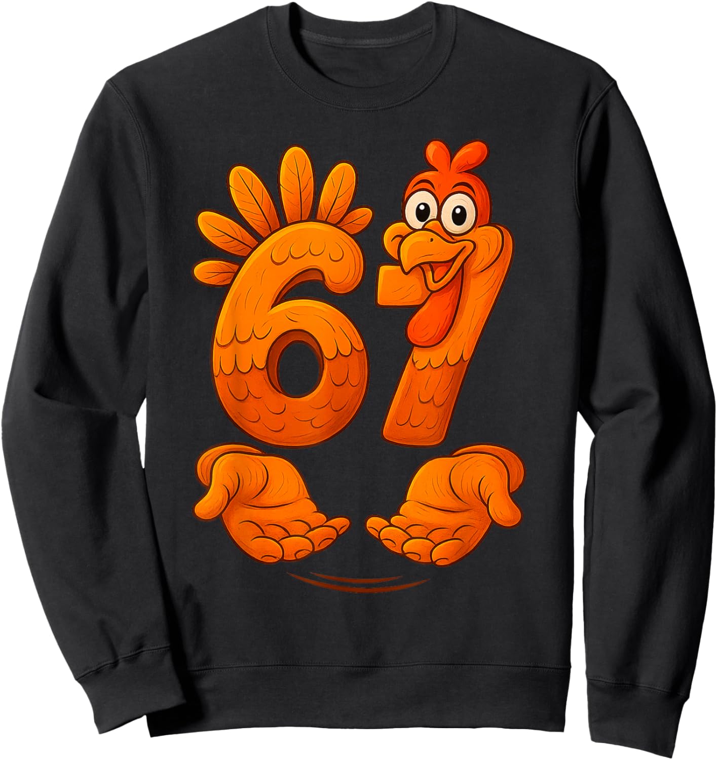 67 Thanksgiving Turkey Funny Gen Alpha Meme Thanksgiving Sweatshirt - Sweatshirt | Black