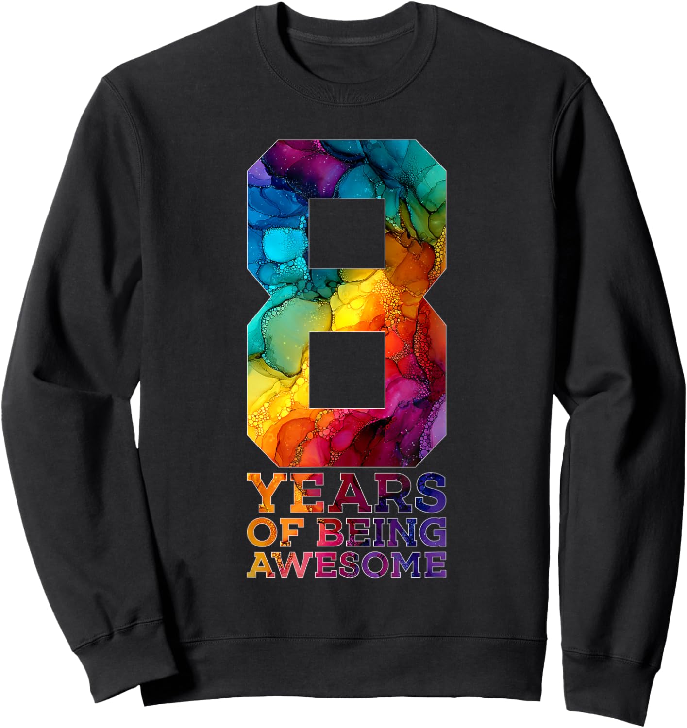 8 Years of Being Awesome 8TH Birthday Sweatshirt - Sweatshirt | Black