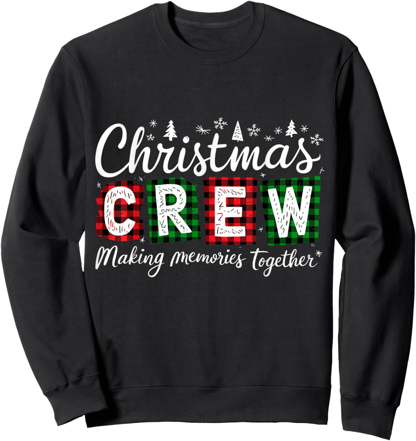 Christmas Crew 2025 Making Memories Together Family Group Sweatshirt - Sweatshirt | Black