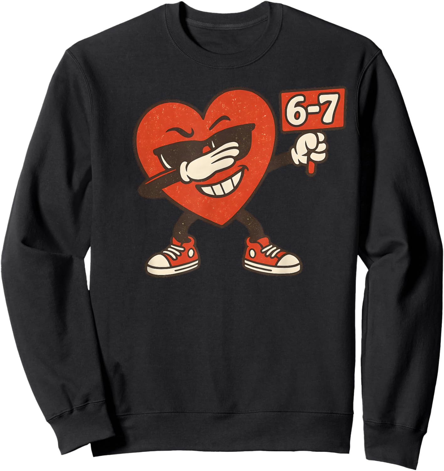 67 Valentin'es Day Heart Girls Boys Kids 6 7 Meme Six Seven Sweatshirt - Sweatshirt | Black