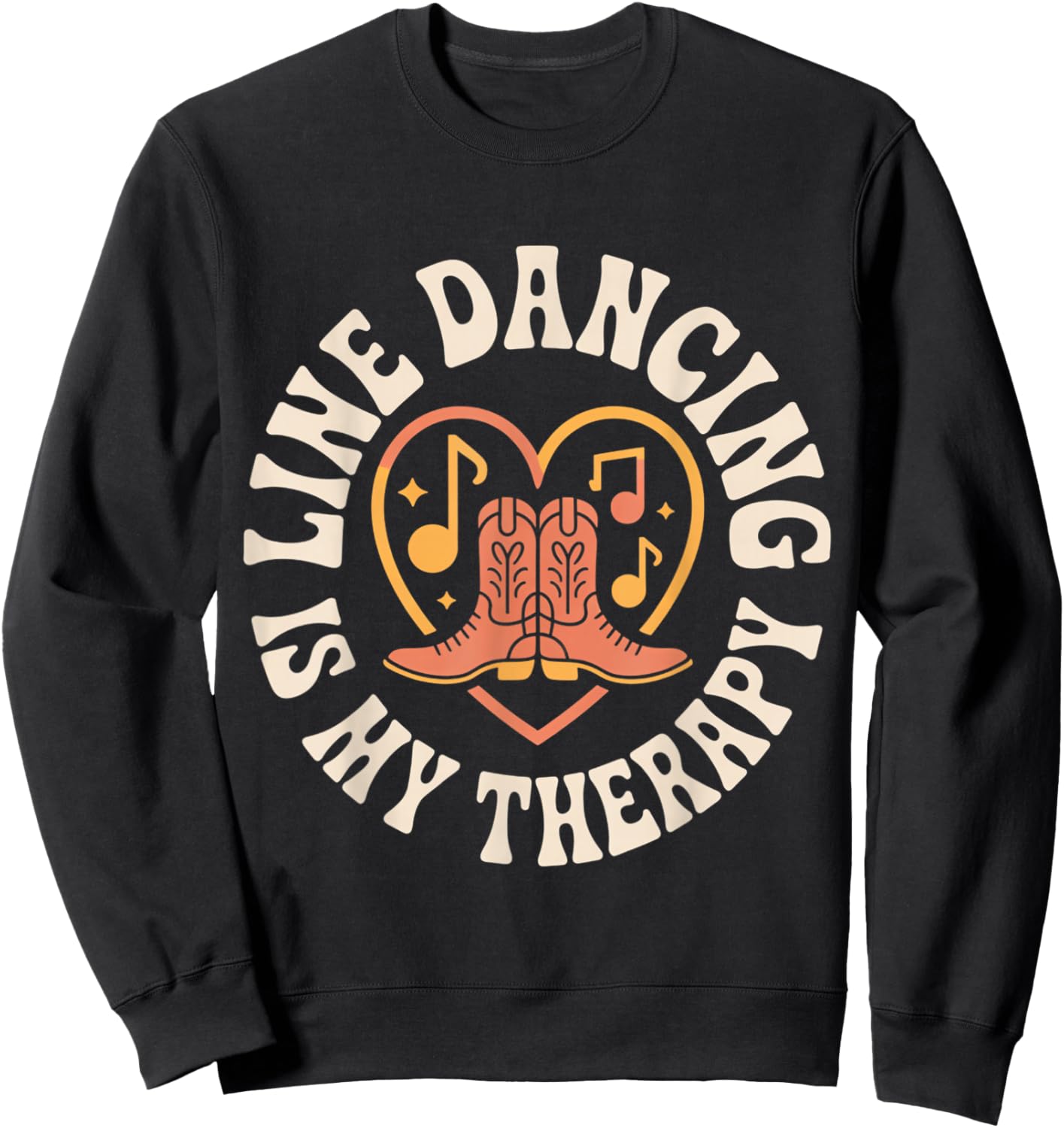 Line Dancing is My Therapy Sweatshirt - Sweatshirt | Black