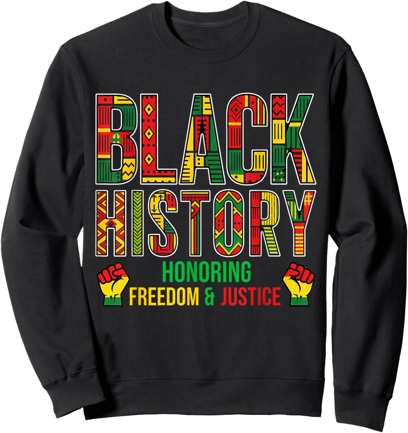 Black History Month Shirt Men Women Kids Patriotic African Sweatshirt - Sweatshirt | Black