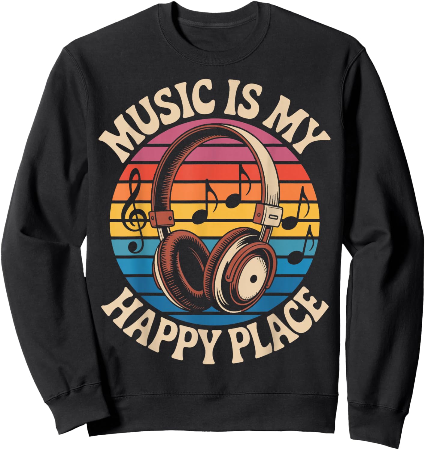 Music is My Happy Place - Retro Headphones Vibes Sweatshirt - Sweatshirt | Black
