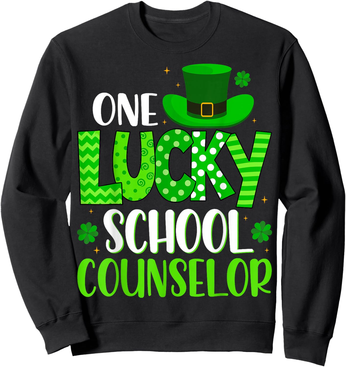 One Lucky School Counselor - St Patricks Day Sweatshirt - Sweatshirt | Black