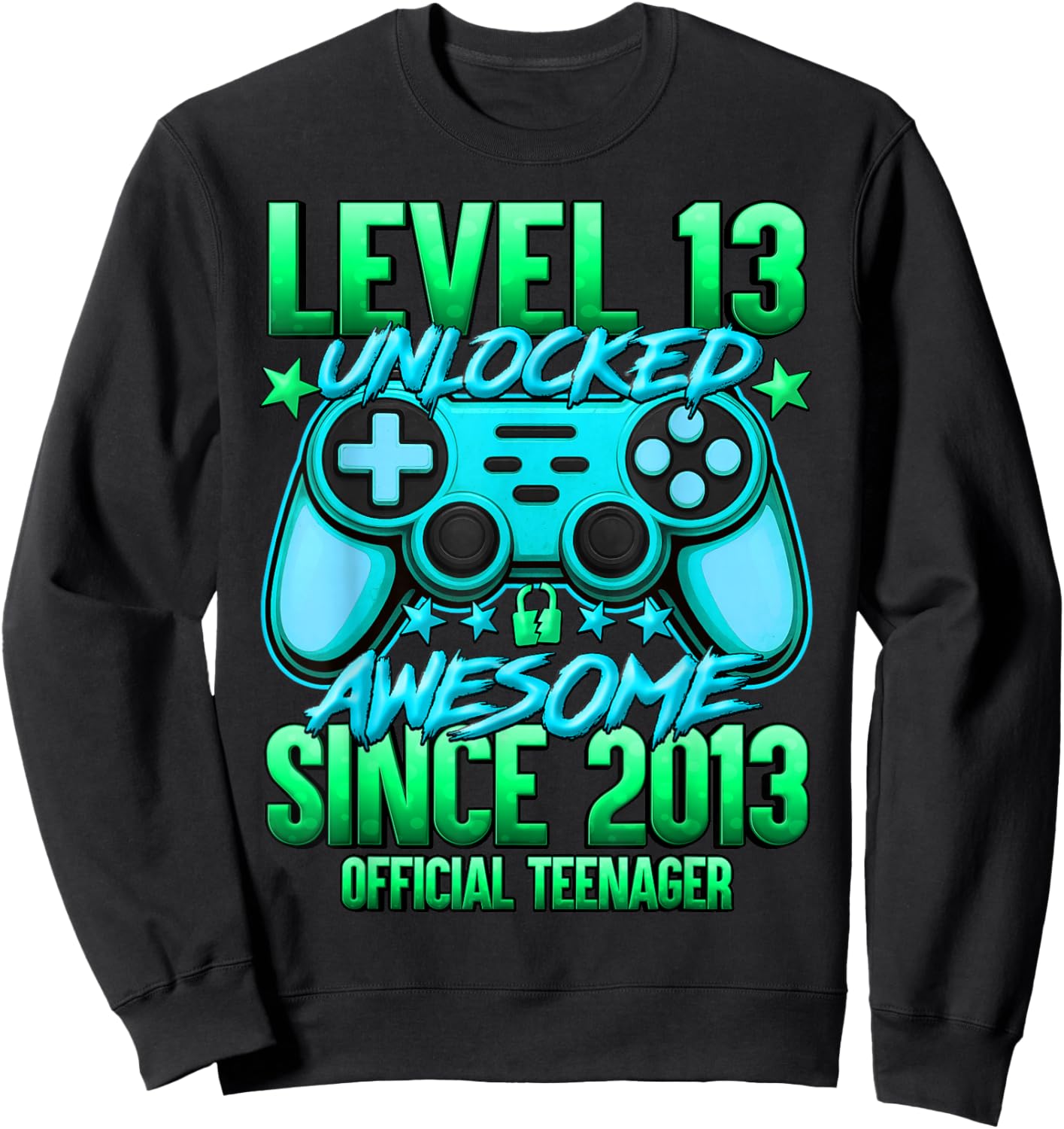 Official Teenager Level 13 Unlocked Boys 13th Birthday Boy Sweatshirt - Sweatshirt | Black