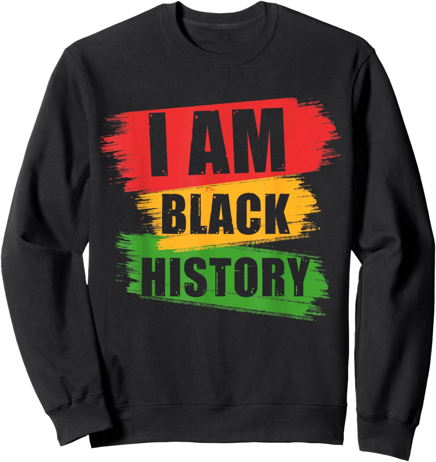 I Am Black History Pride Heart African American Love Sweatshirt - Sweatshirt | Black