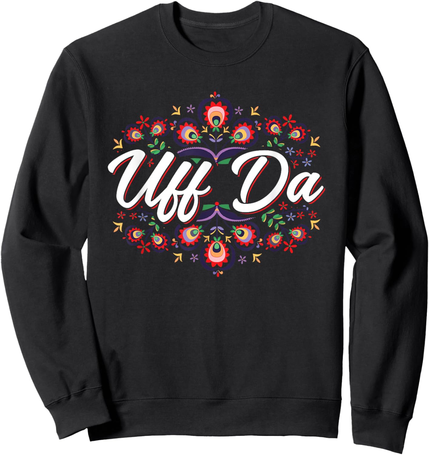 Uff Da Norwegian Pride Design Sweatshirt - Sweatshirt | Black