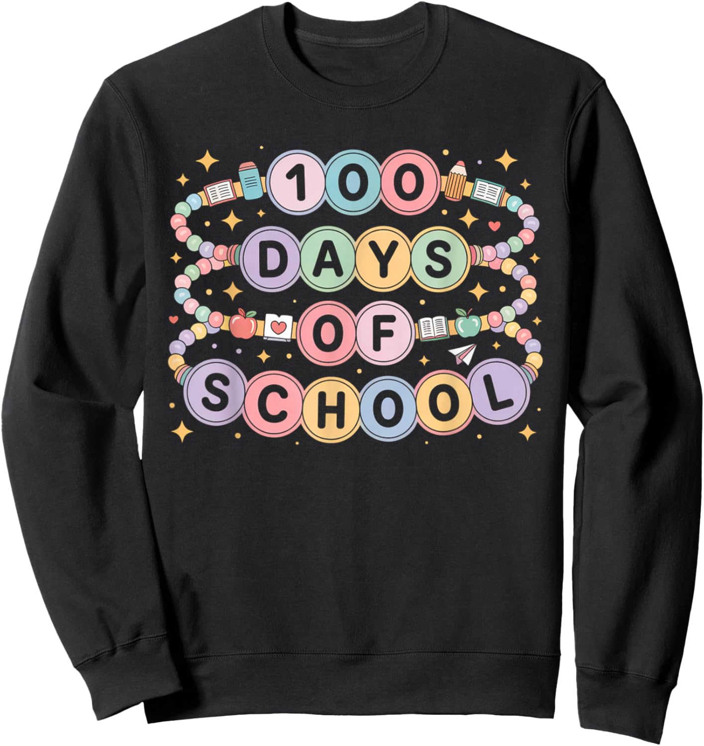 Cute 100 Days of School Beaded Bracelet Teacher Student Sweatshirt - Sweatshirt | Black