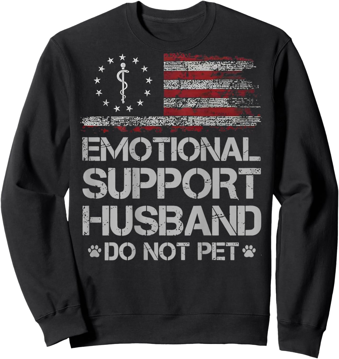 Do Not Pet Emotional Support Husband (on Back) Sweatshirt - Sweatshirt | Black