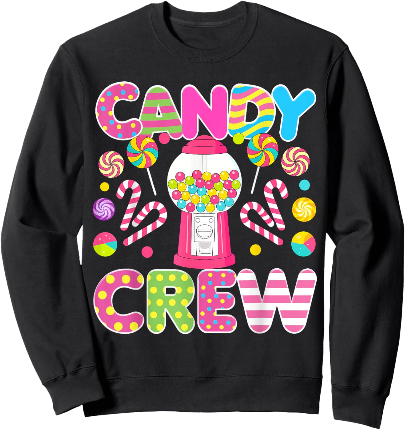 Candy Crew Candy Costume Women Candy Land Kids Sweetie Sweatshirt - Sweatshirt | Black