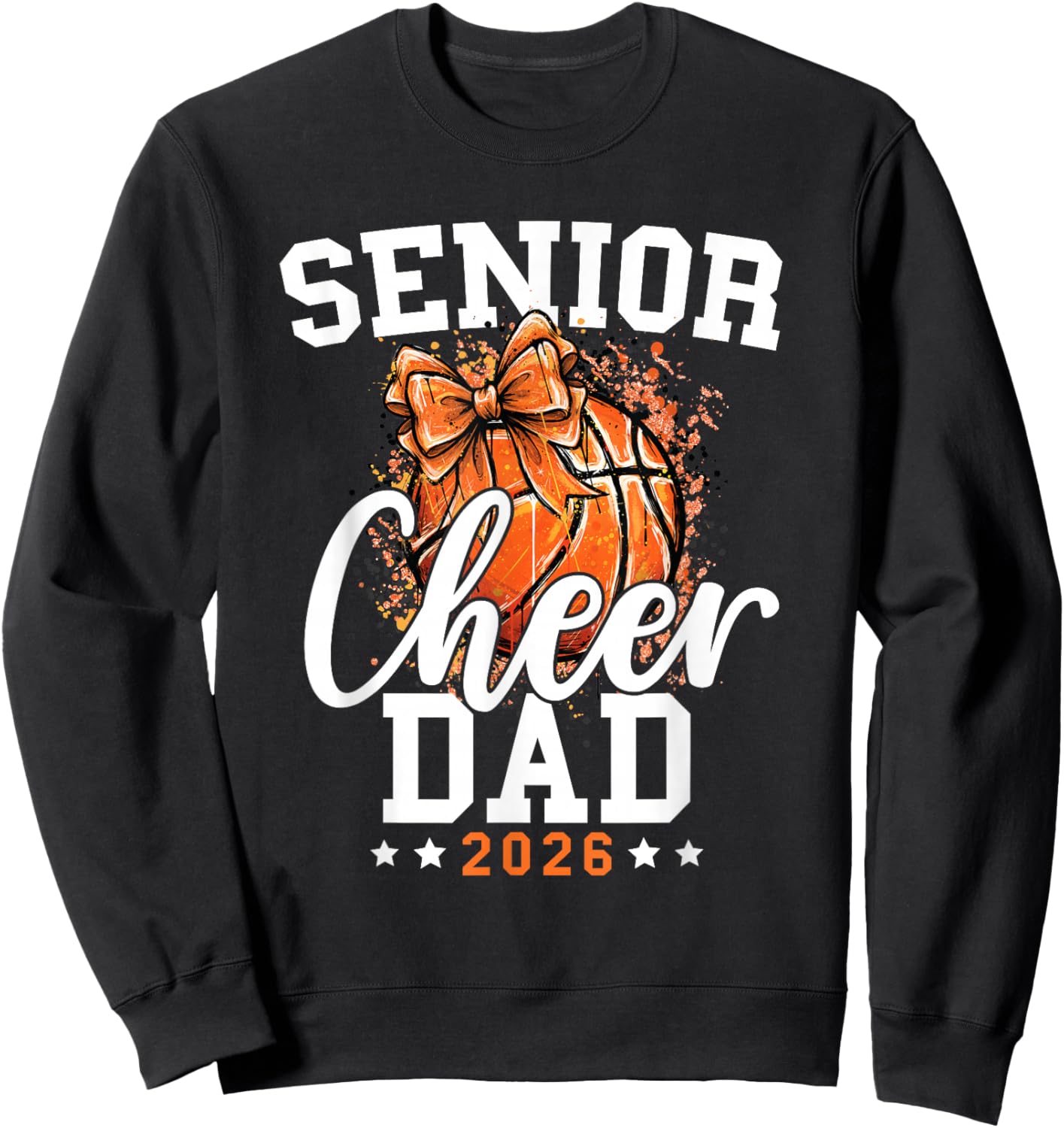 Loud Proud Basketball Cheer Senior Dad 2026 Cheerleading Sweatshirt - Sweatshirt | Black