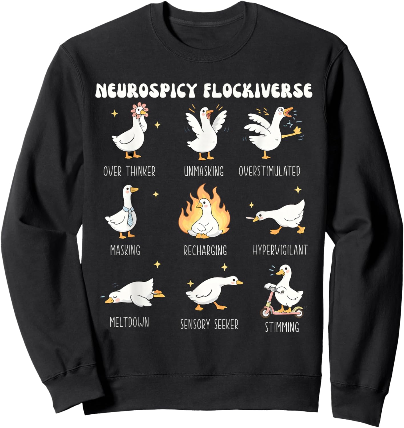 Neurospicy Flockiverse Goose Autism Overthinker Unmasking Sweatshirt - Sweatshirt | Black