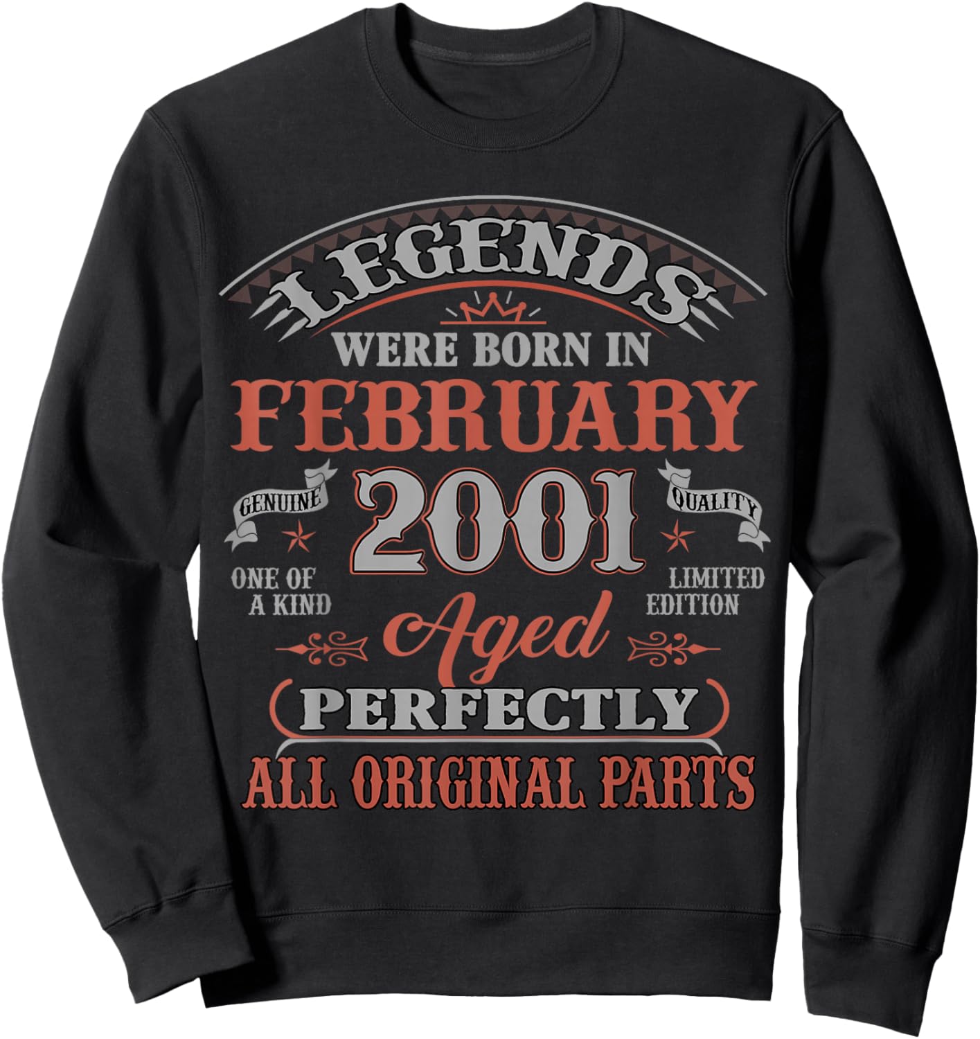 25th Birthday Gift Legend Born in February 2001 25 Yrs Old Sweatshirt - Sweatshirt | Black