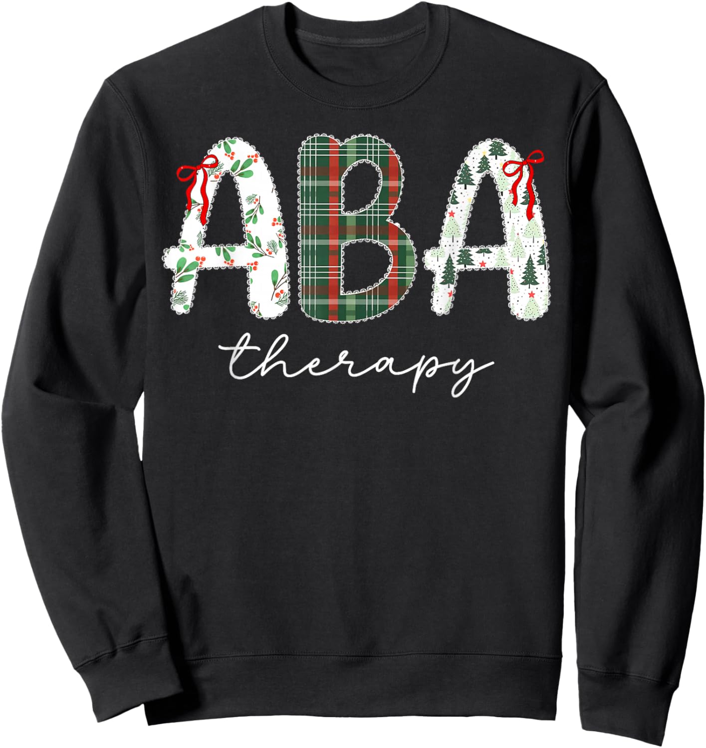 Behavior Analyst Coquette Bow ABA Therapy SPED Christmas Sweatshirt - Sweatshirt | Black