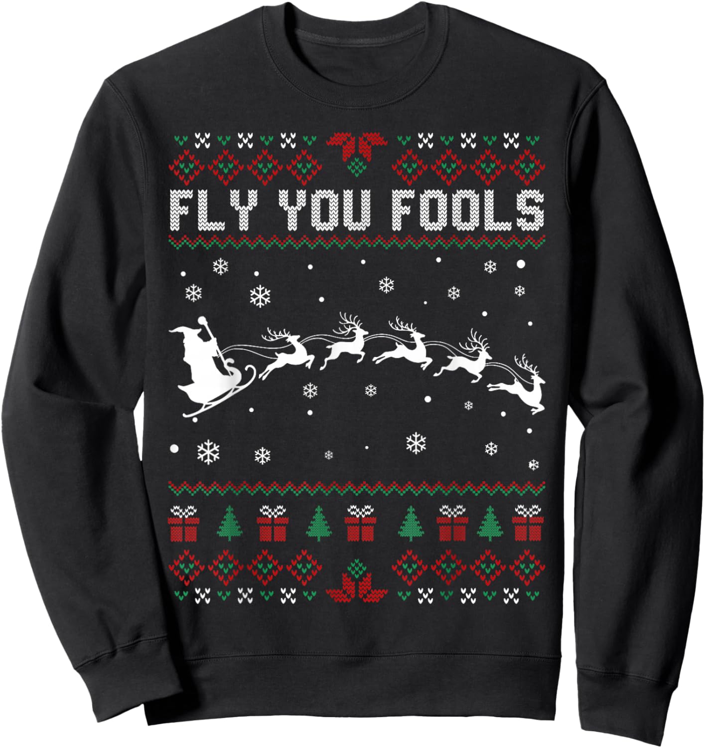 Funny Fly You Fools Santa Sleigh Reindeer Ugly Christmas Sweatshirt - Sweatshirt | Black