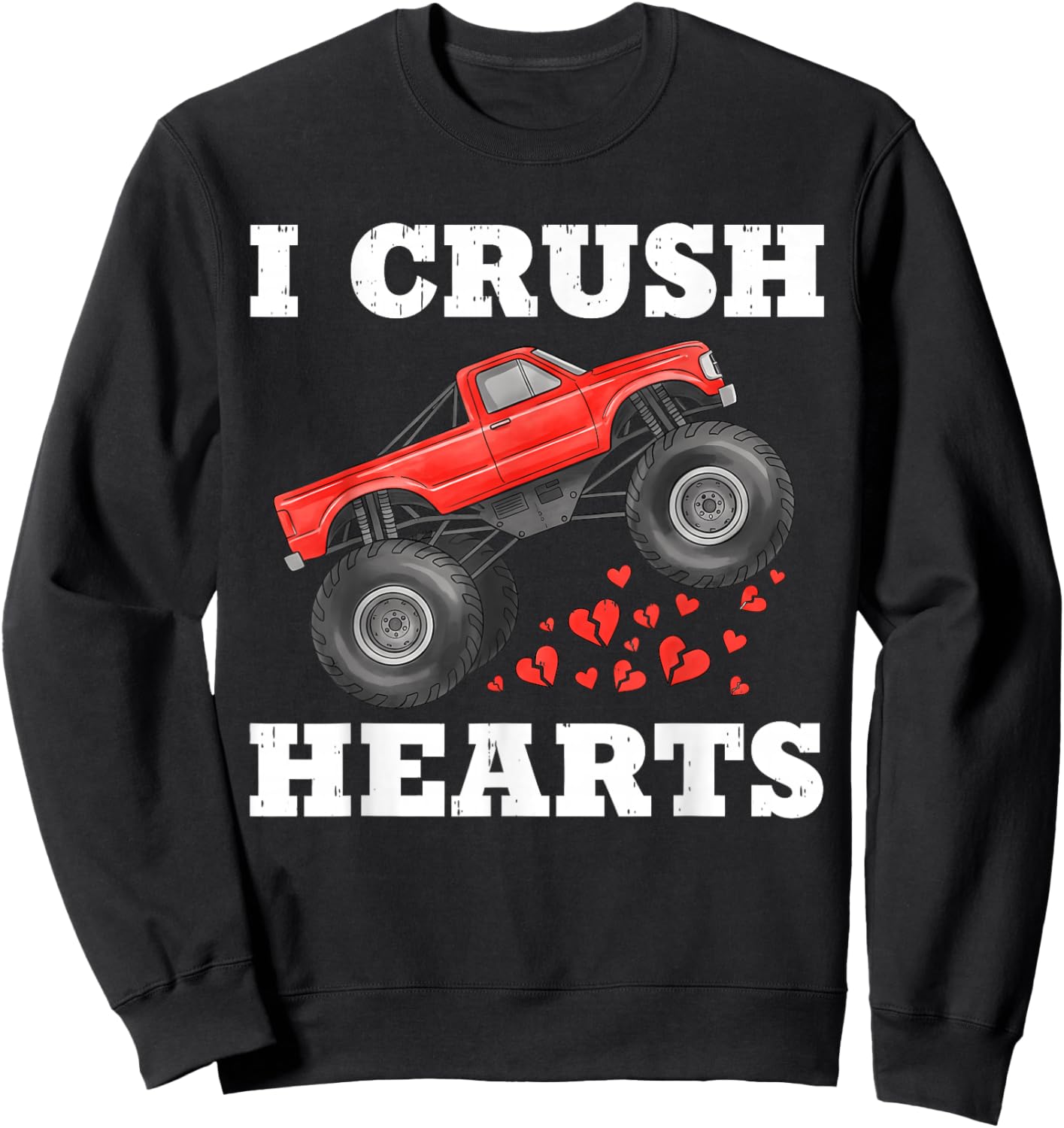 Monster Truck Teens Kids Boys I Crush Heart Valentines Day Sweatshirt - Sweatshirt | Black