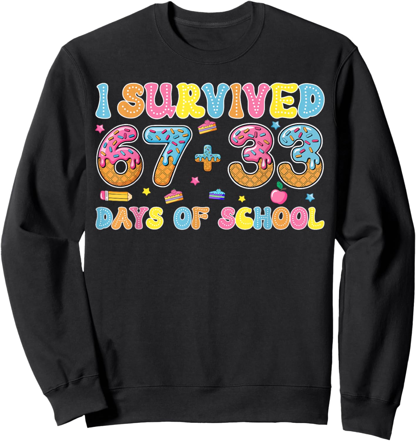 I Survived 67 + 33 Days of School Kids 100th Days of School Sweatshirt - Sweatshirt | Black