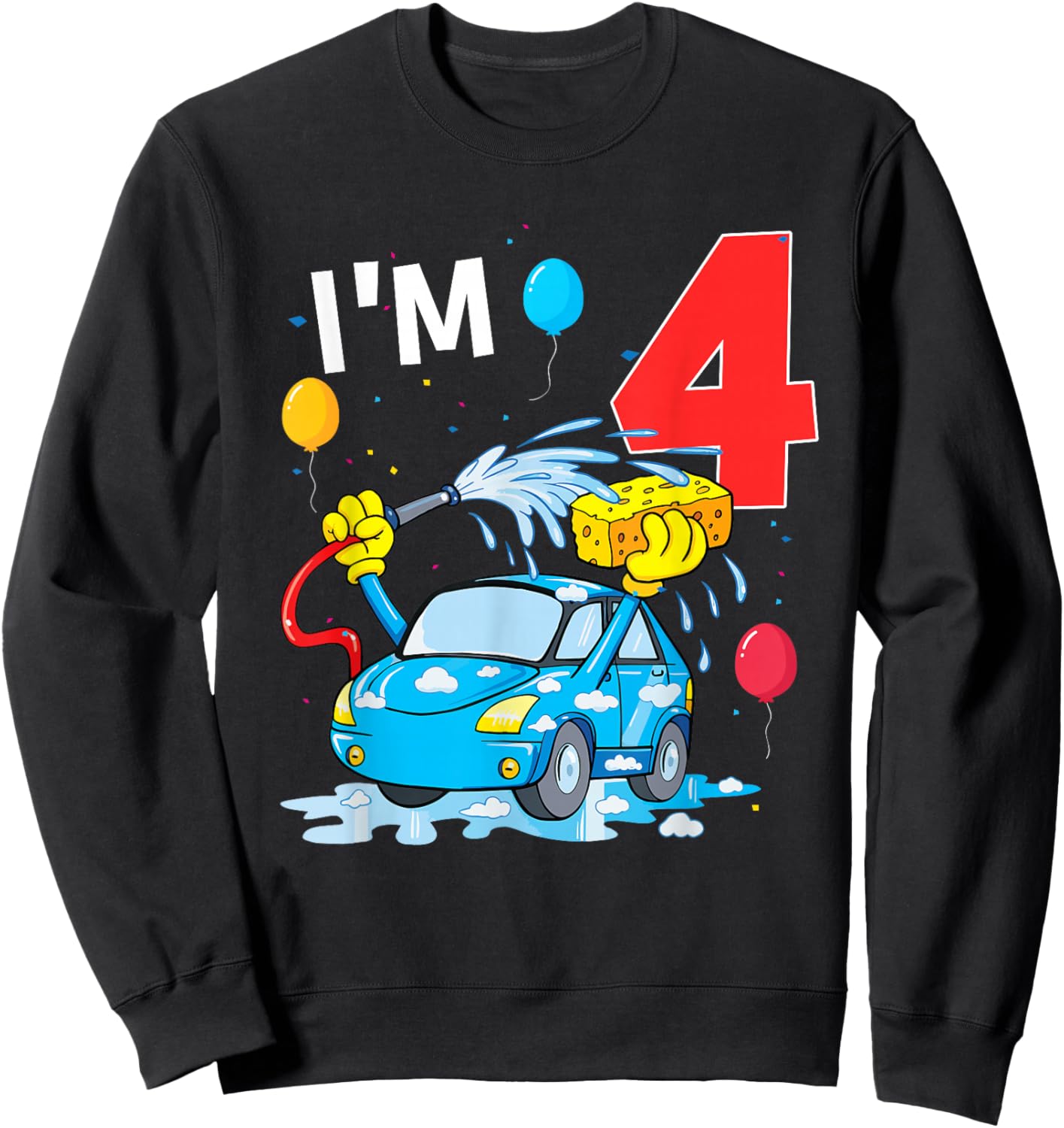 4 Year Old Bday 4th Birthday Car Wash Theme Party Sweatshirt - Sweatshirt | Black