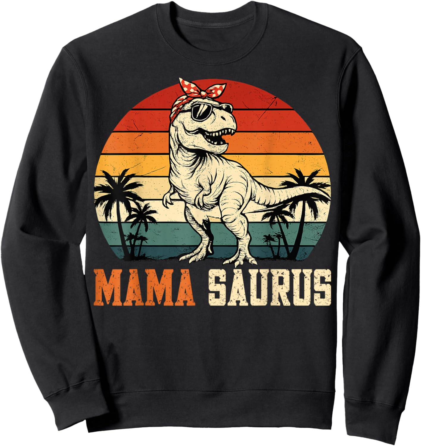 Retro Mama Saurus Funny T-Rex Dinosaur Lover Mom Sweatshirt - Sweatshirt | Black