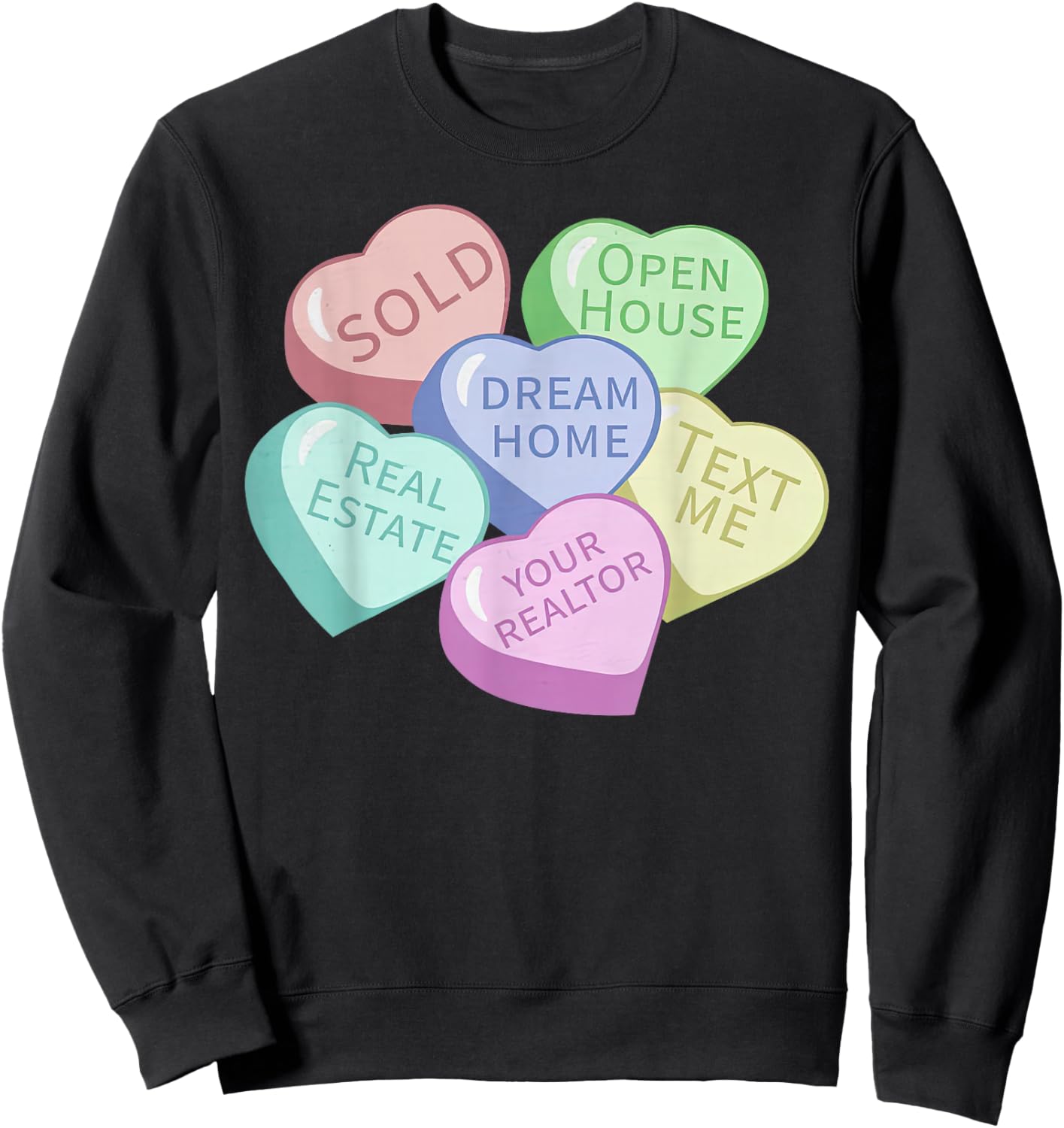 Heart Candy Valentines Realtor Real Estate Agent Investor Sweatshirt - Sweatshirt | Black