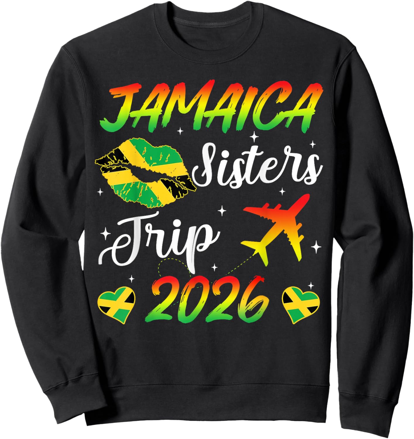 Jamaica Sisters Trip 2026 Vacation Jamaica Travel Group Girl Sweatshirt - Sweatshirt | Black