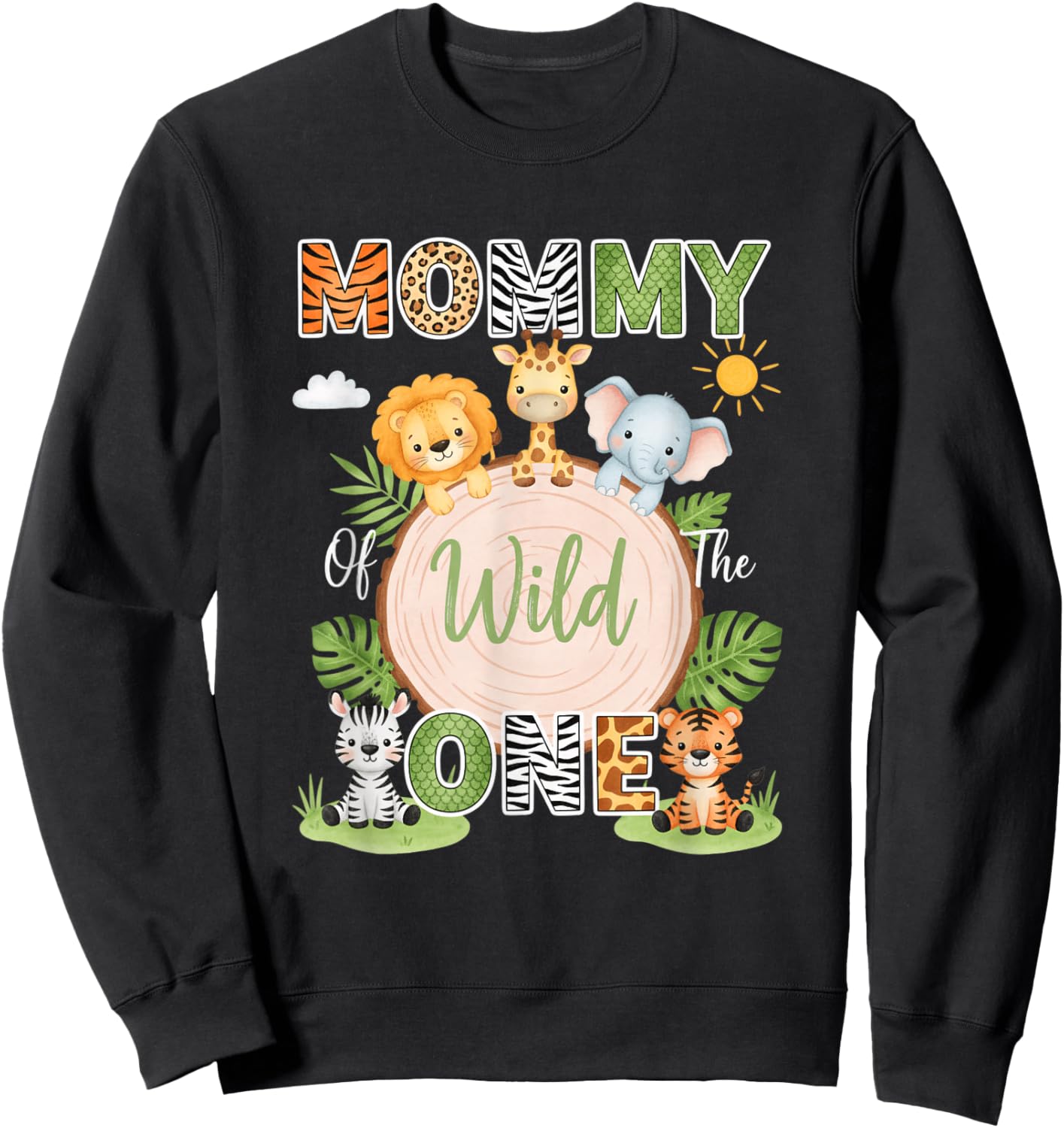 Mom Mommy of Wild One Safari Jungle 1st Birthday Family Sweatshirt - Sweatshirt | Black