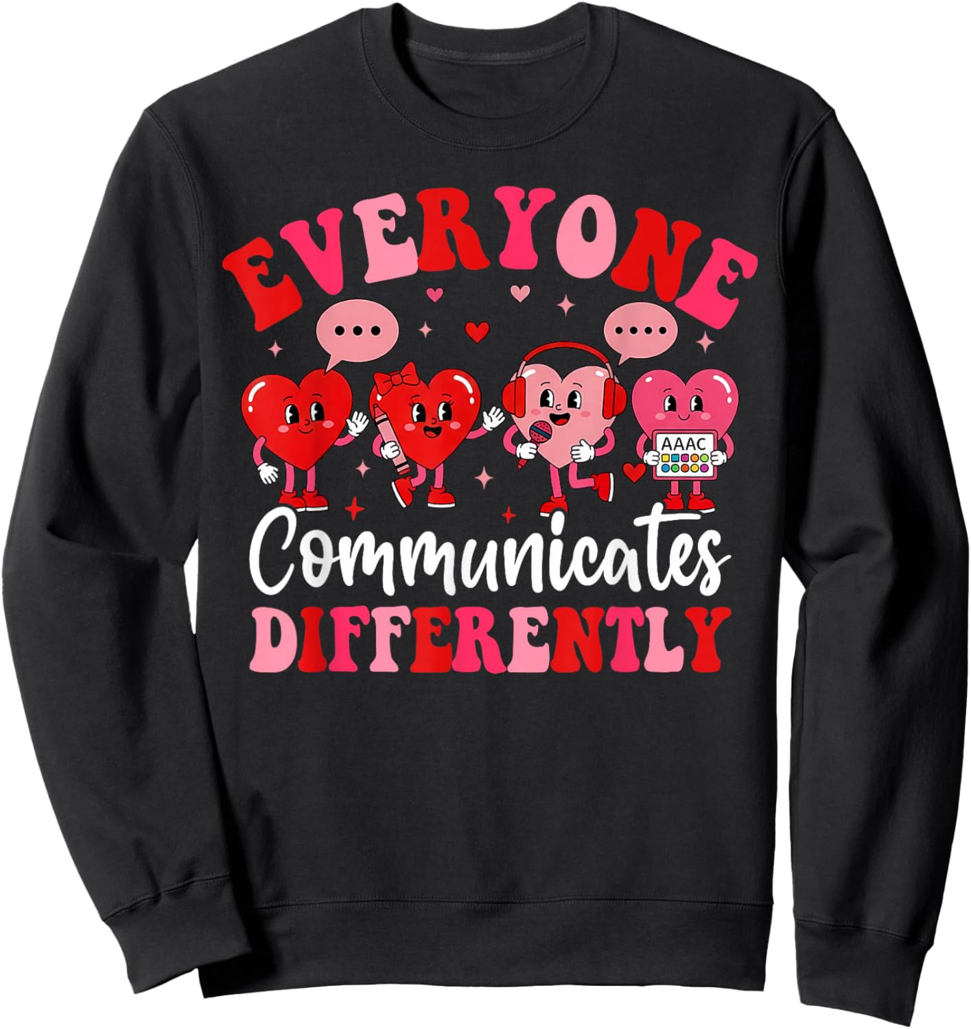 Speech Therapy SLP Communication Valentines Autism Sweatshirt - Sweatshirt | Black