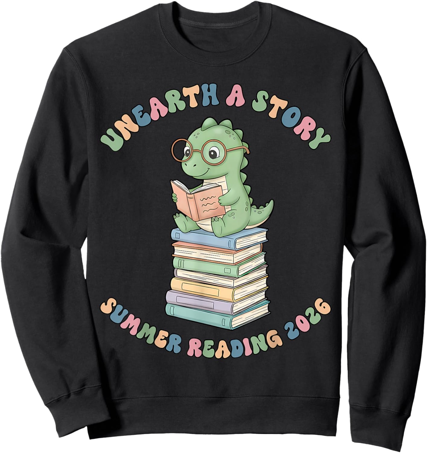 Unearth a Story Summer Reading 2026 Men Women Kids Sweatshirt - Sweatshirt | Black