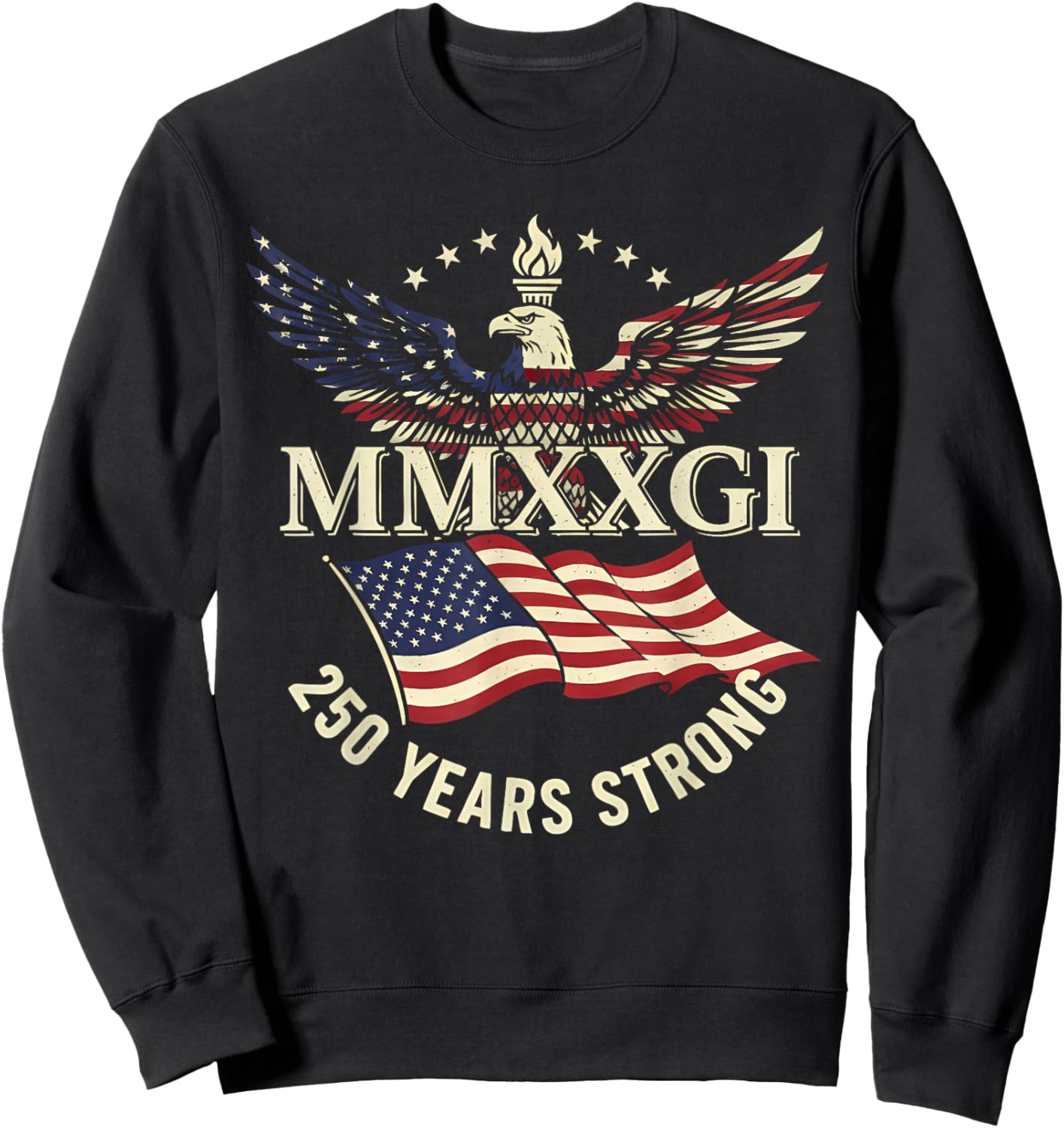 Flag Vintage 250 Years American 1776 2026 250th USA Birthday Sweatshirt - Sweatshirt | Black