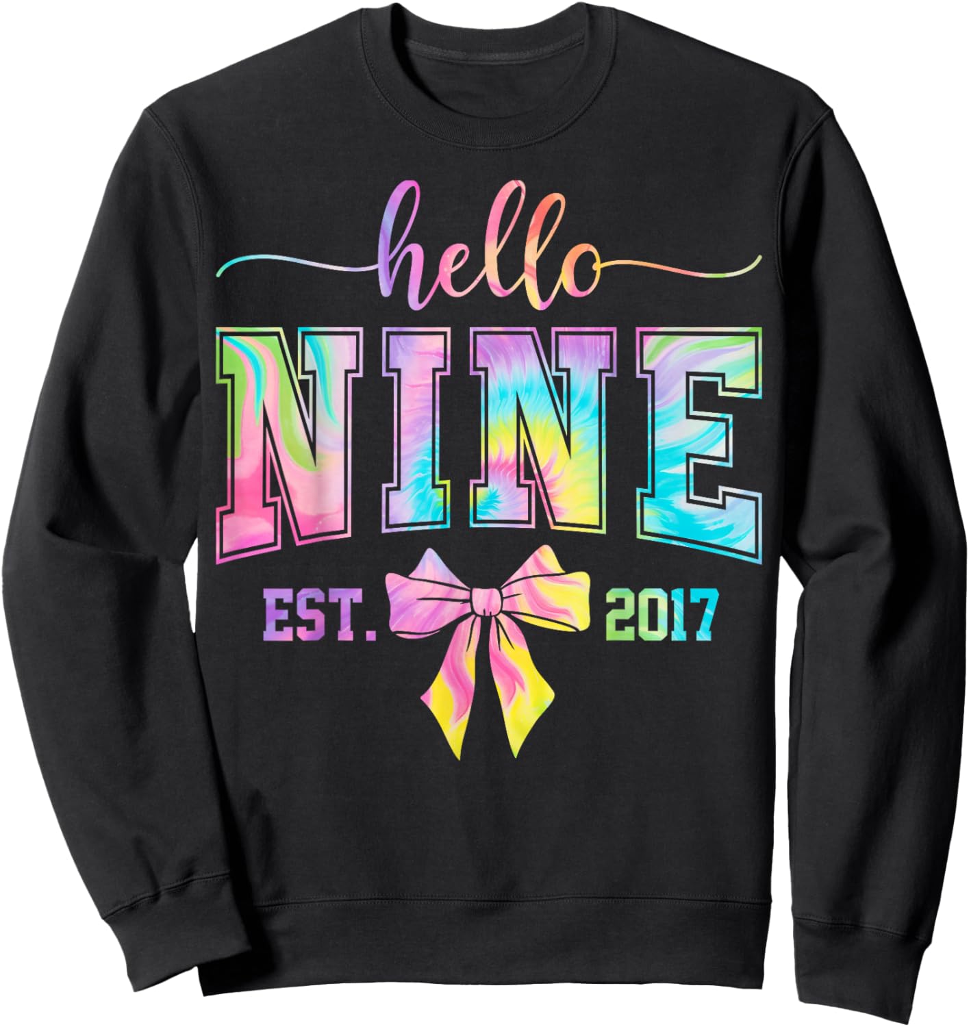 Hello Nine EST 2017 9th Birthday Coquette 9 Year Old Girl Sweatshirt - Sweatshirt | Black