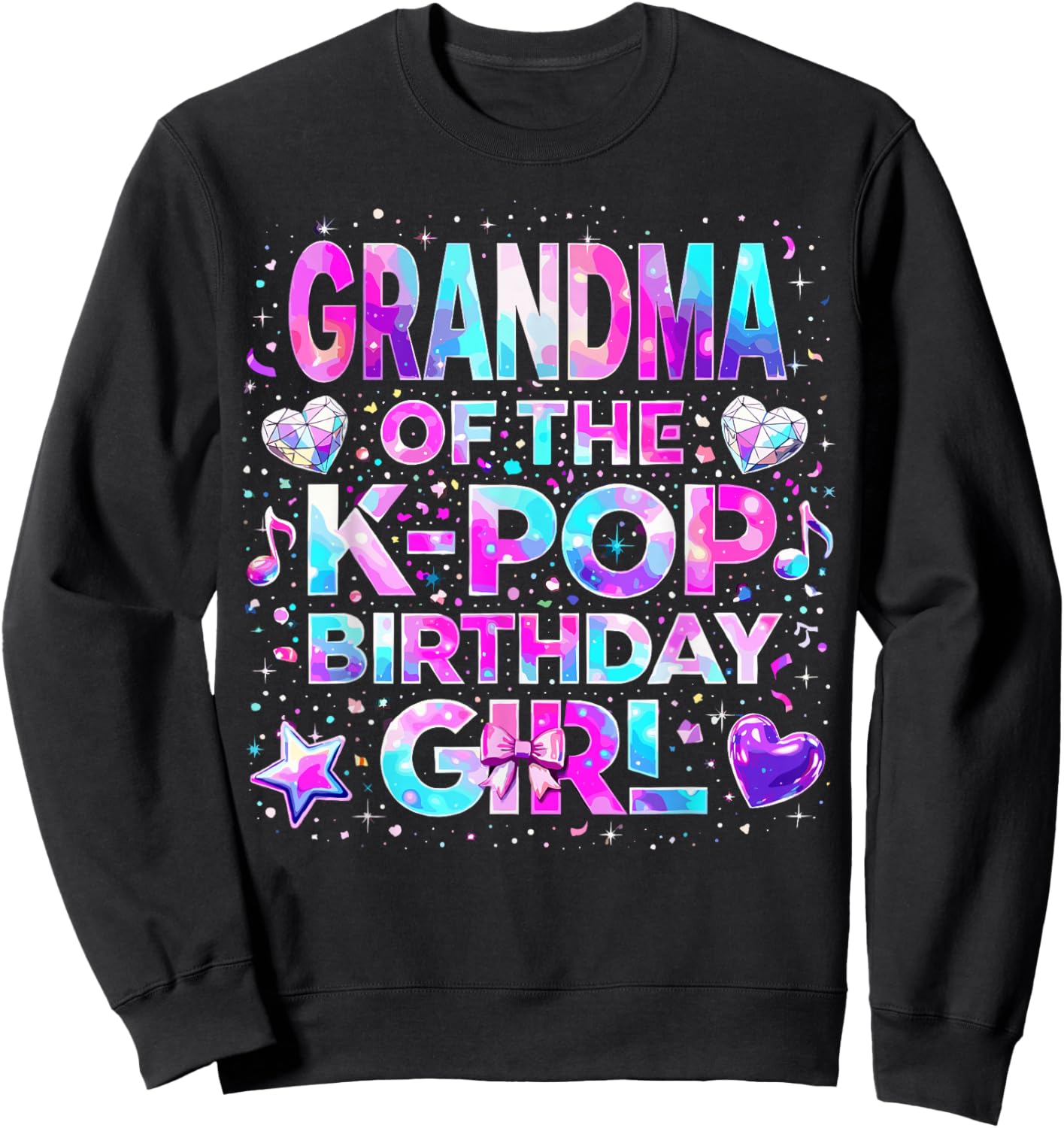 Grandma of The K-Pop Birthday Girls Korean Music Sweatshirt - Sweatshirt | Black