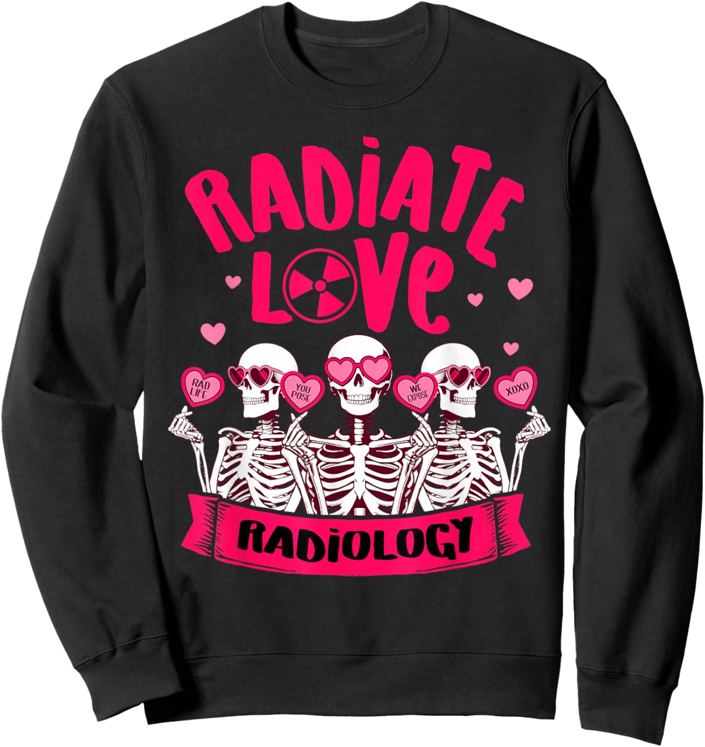 Valentine’s Day Radiate Love Radiology Rad Tech Squad MRI Sweatshirt - Sweatshirt | Black