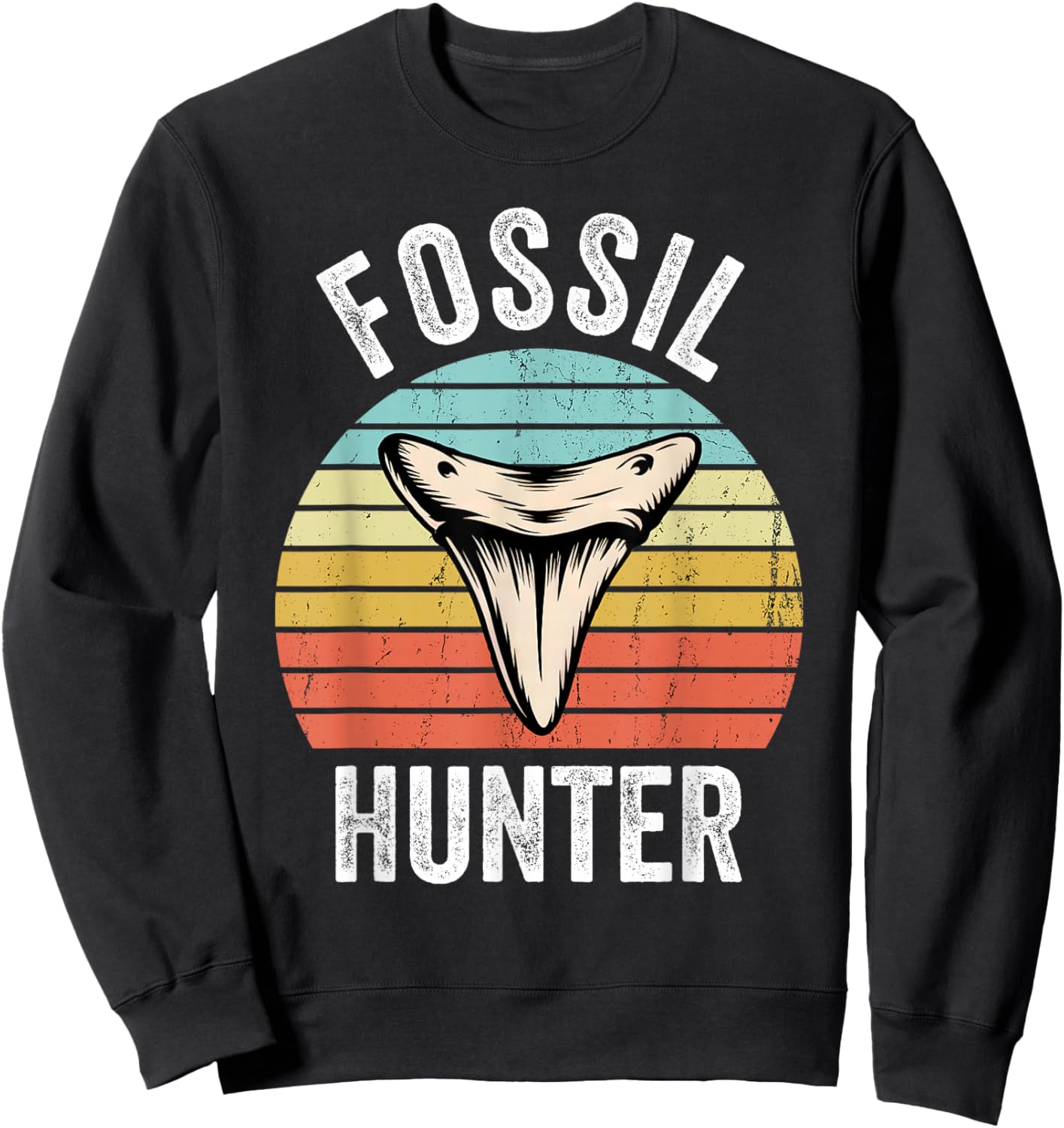 Vintage Shark Teeth Hunter Fossil Hunter Paleontologist Sweatshirt - Sweatshirt | Black