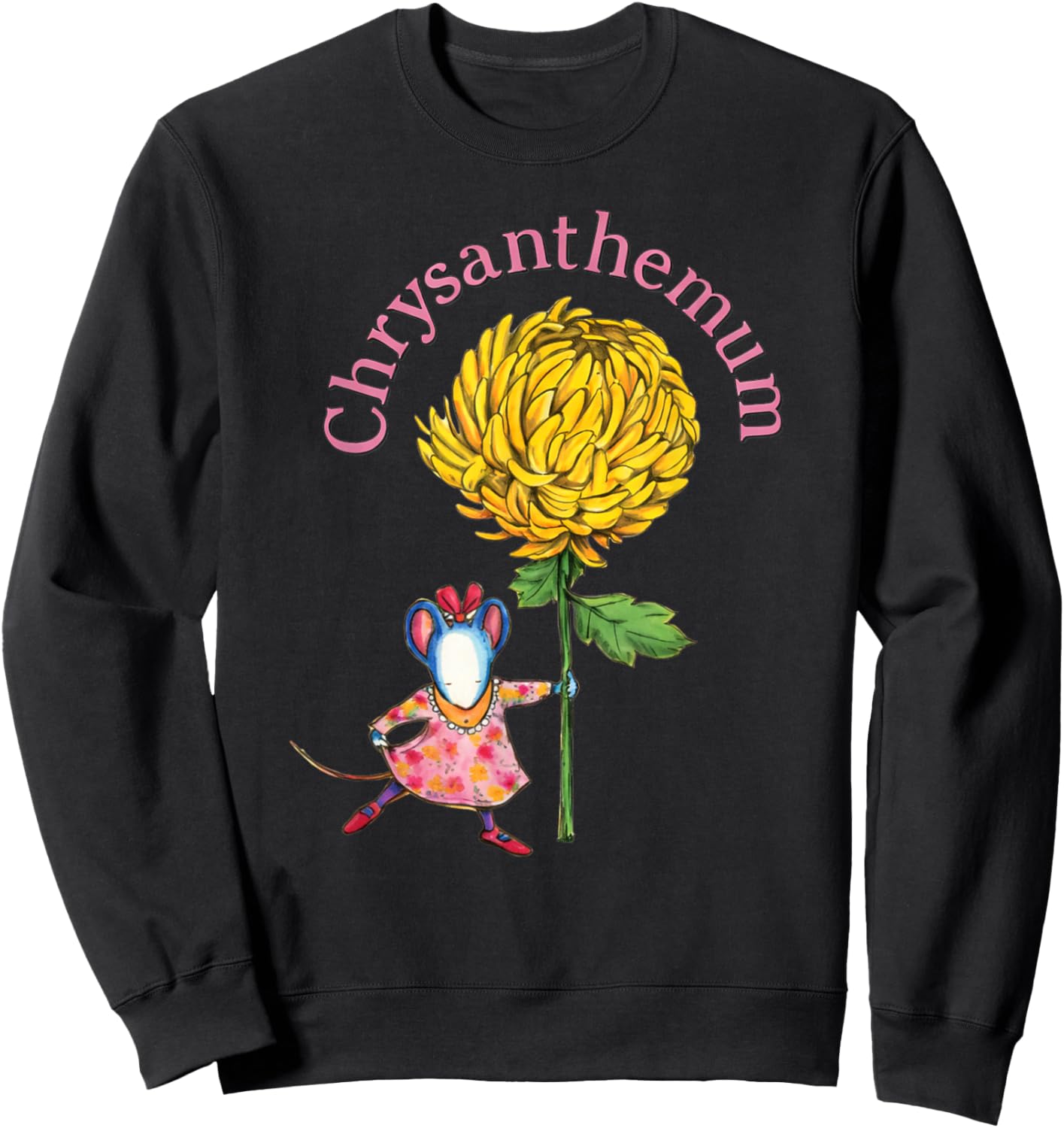 Chrysanthemum A First Day of School Sweatshirt - Sweatshirt | Black