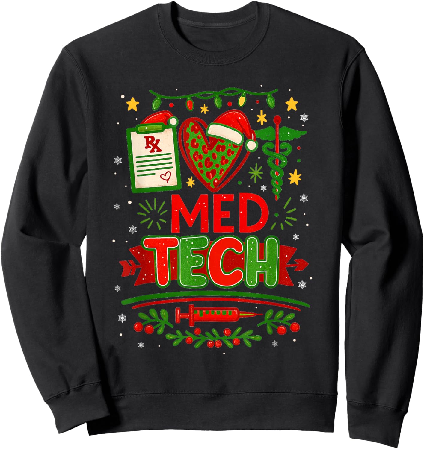 Med Tech Christmas Medical Technologist Pharmacy Xmas Season Sweatshirt - Sweatshirt | Black