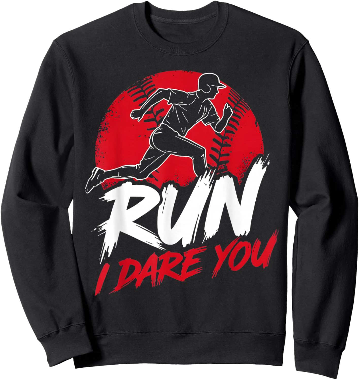 Vintage Humor Baseball Apparel Run I Dare You Sweatshirt - Sweatshirt | Black