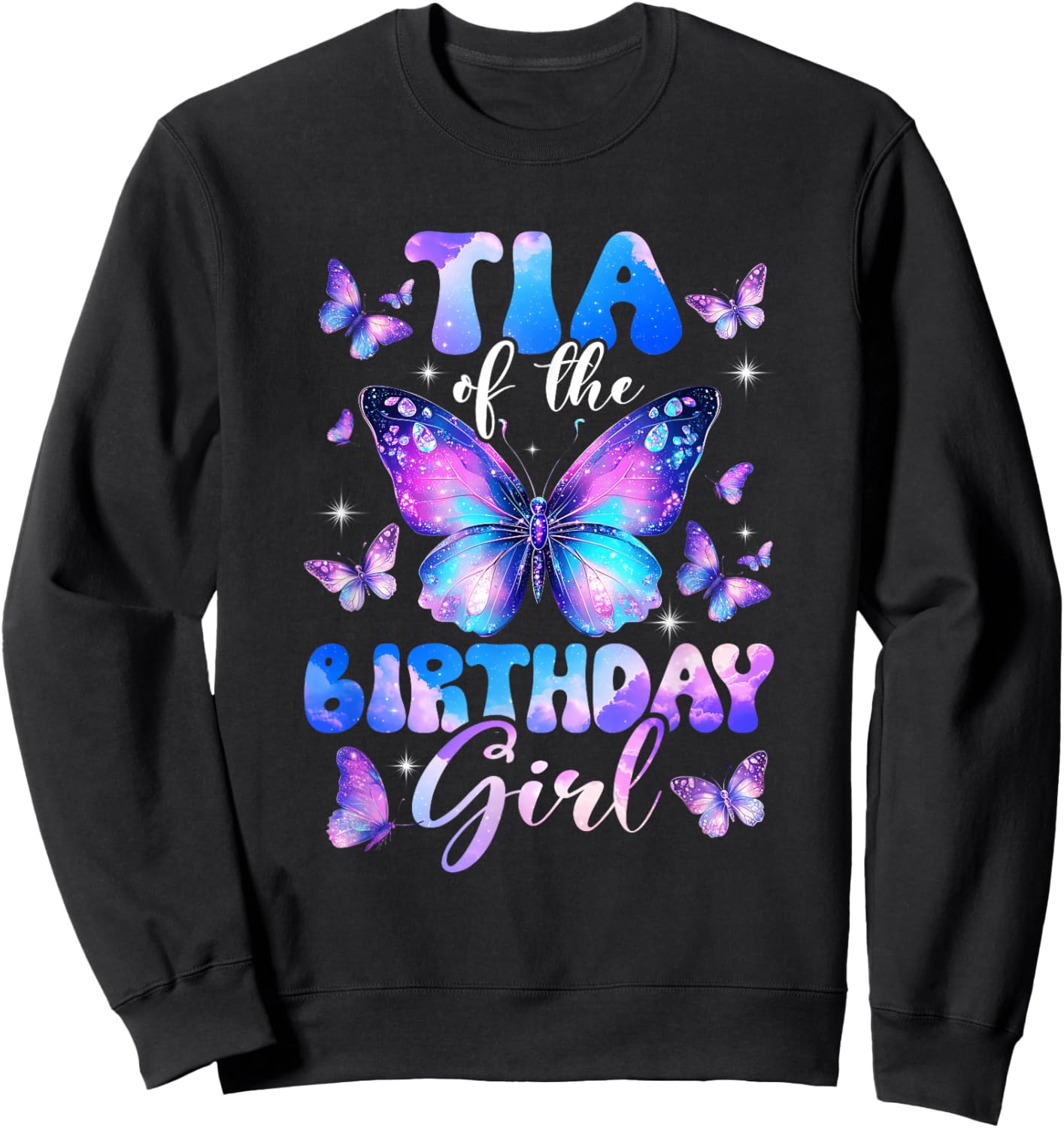 Tia of The Birthday Girl Butterfly Family Matching Sweatshirt - Sweatshirt | Black