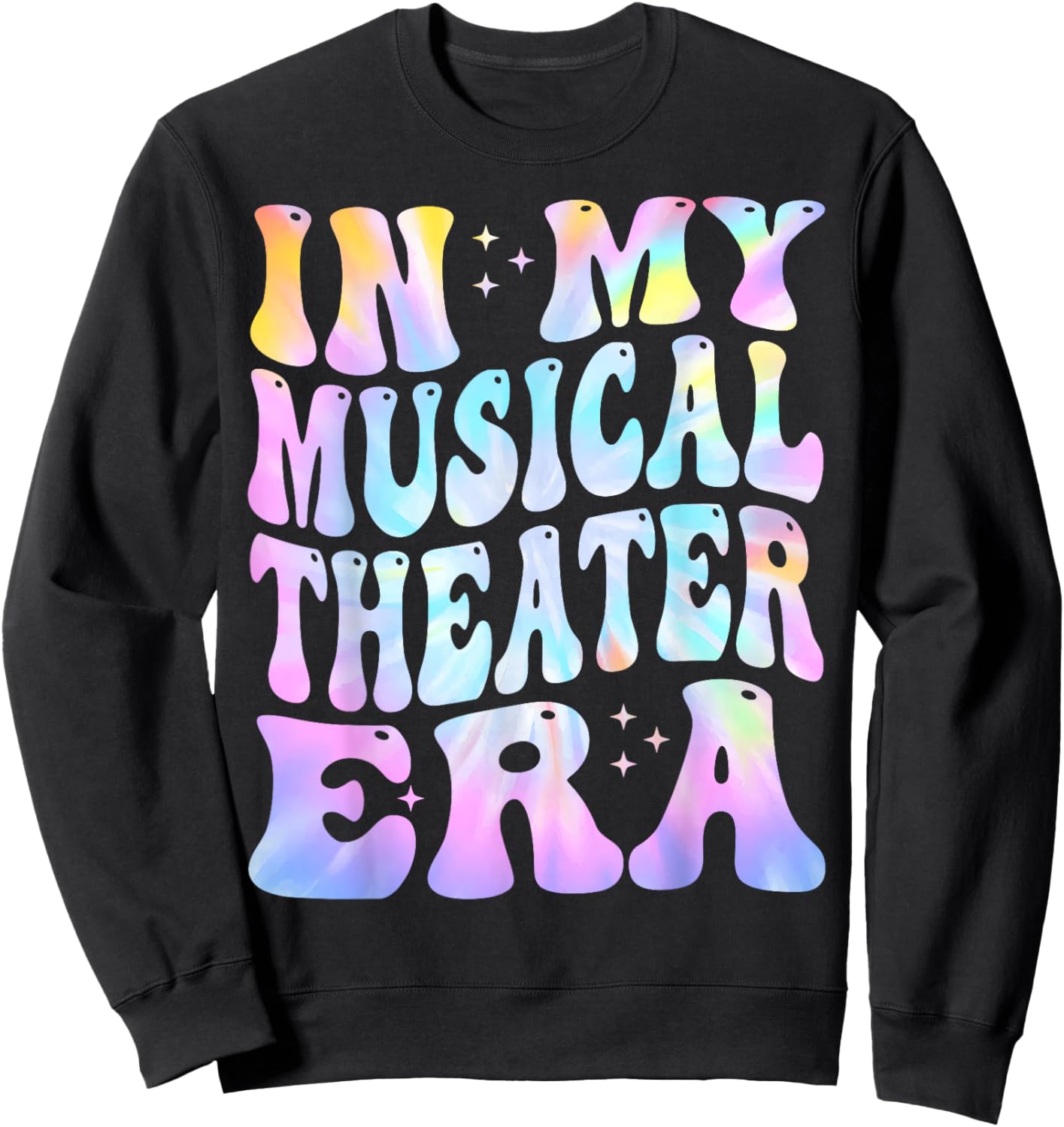 in My Musical Theater Era Retro Groovy Sweatshirt - Sweatshirt | Black