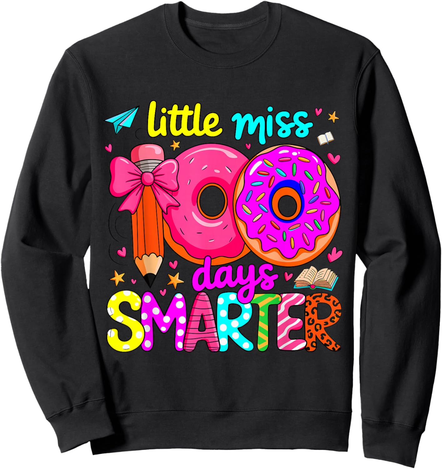 Little Miss 100 Days Smarter Kids Girls for Teacher Sweatshirt - Sweatshirt | Black