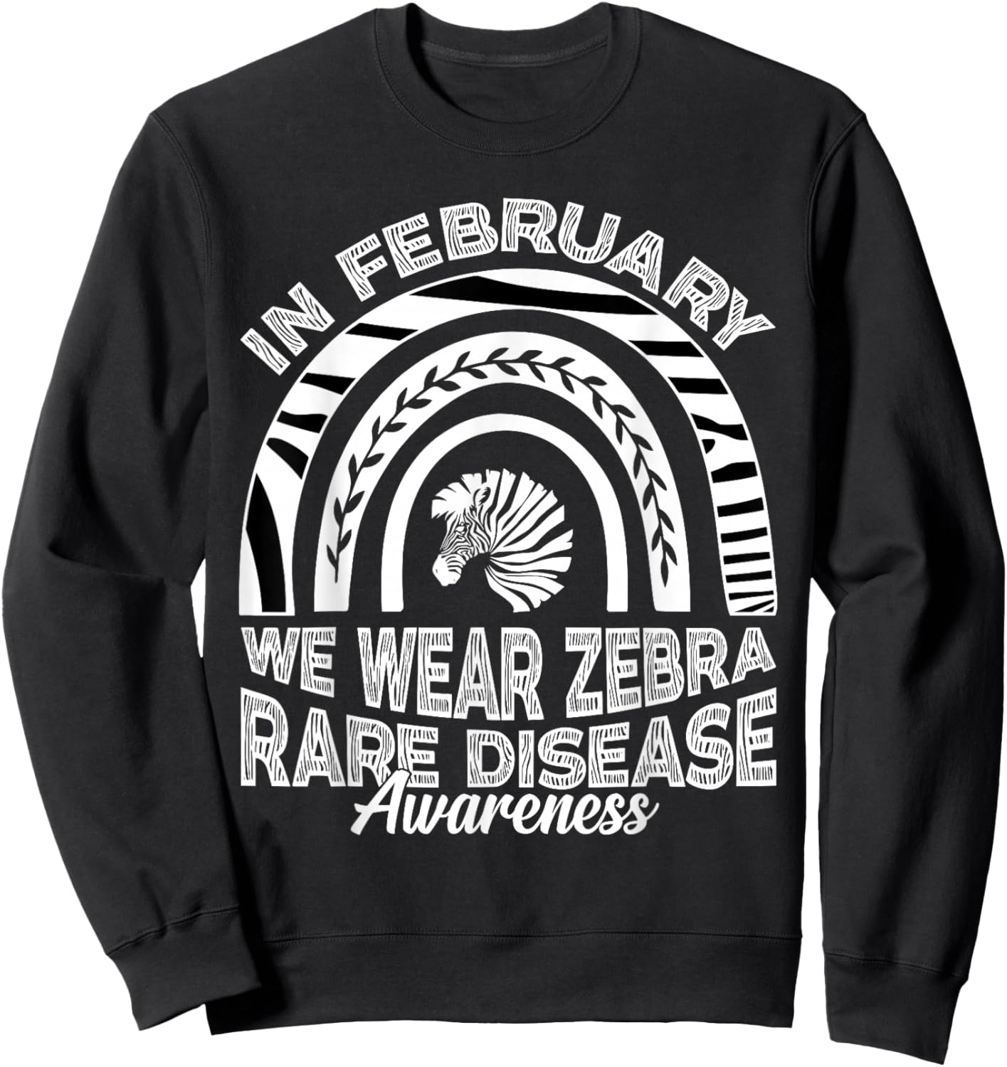 in February We Wear Zebra Ribbon Rare Disease Awareness Sweatshirt - Sweatshirt | Black