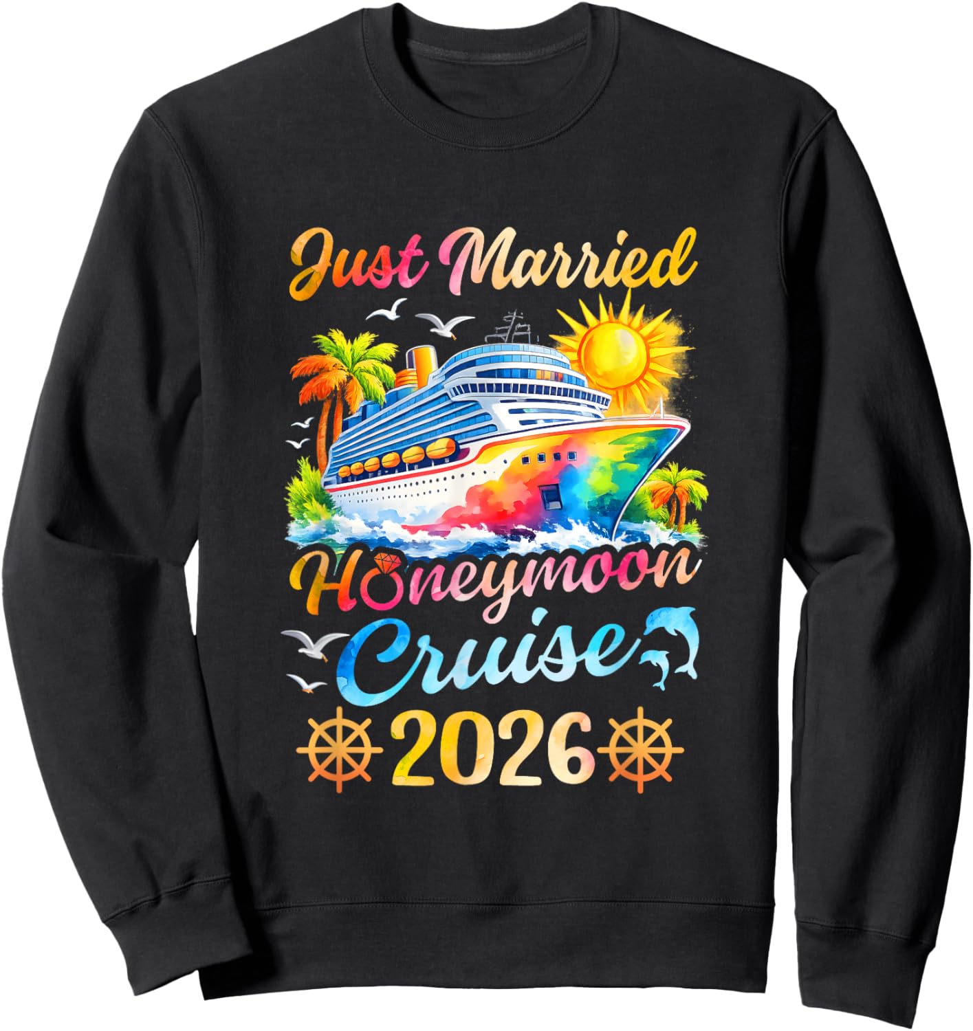 Honeymoon Cruise for Matching Couples 2026 Just Married Sweatshirt - Sweatshirt | Black
