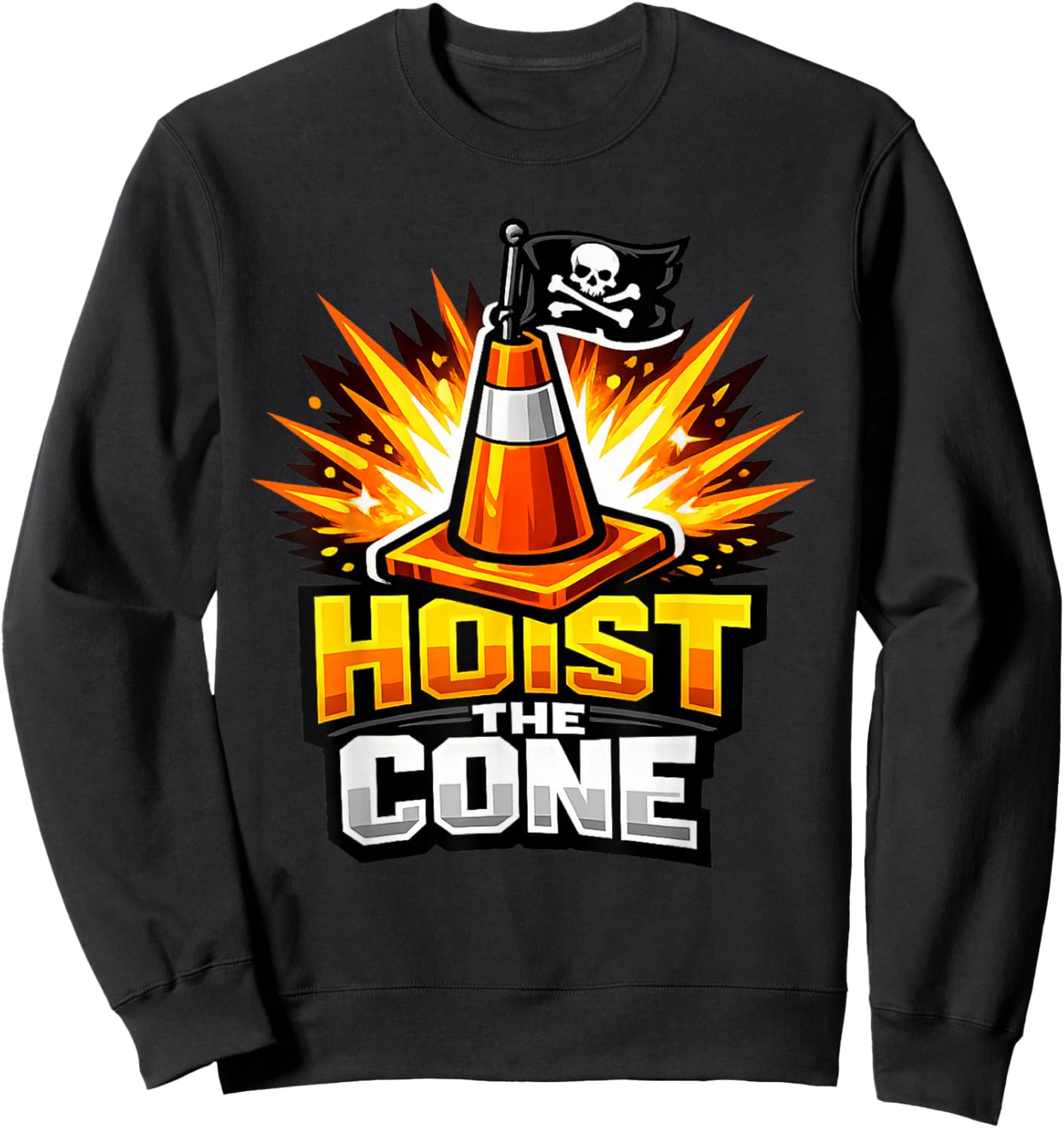 Hoist The Cone Funny Pirate Traffic Graphic Sweatshirt - Sweatshirt | Black