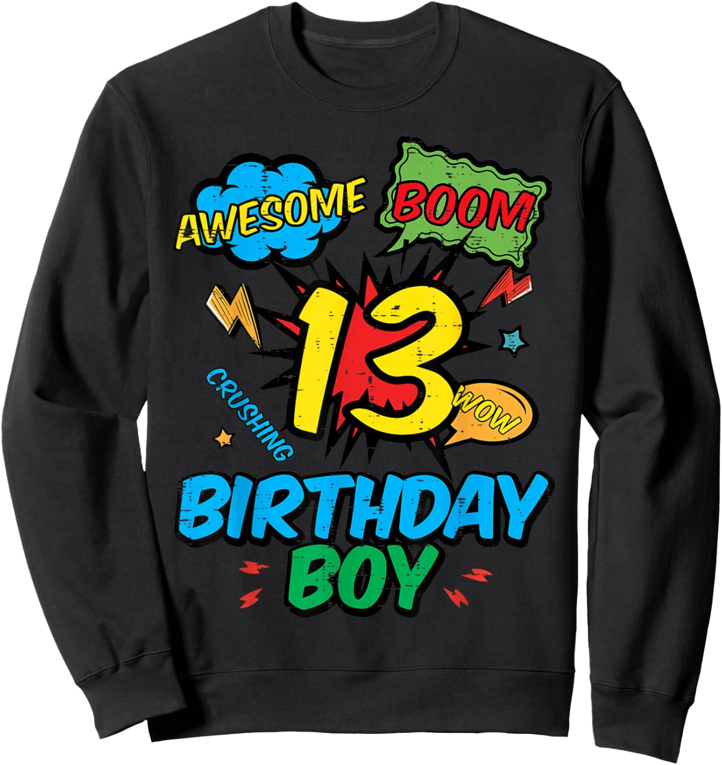 13 Birthday Boy Comic 13th Bday Superhero Party Boys Teens Sweatshirt - Sweatshirt | Black