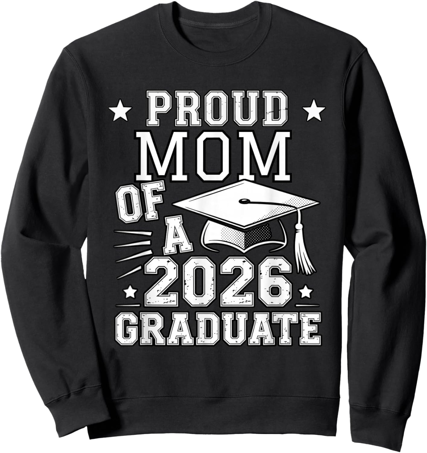 Cute Proud Mom 2026 Graduate Graduation Family Matching Sweatshirt - Sweatshirt | Black