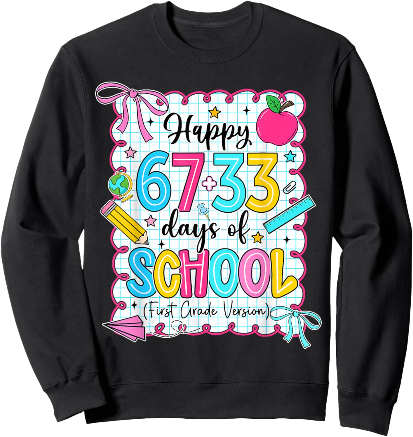 Happy 67+33 Days of School Coquette 100 Days 1st Grade Sweatshirt - Sweatshirt | Black