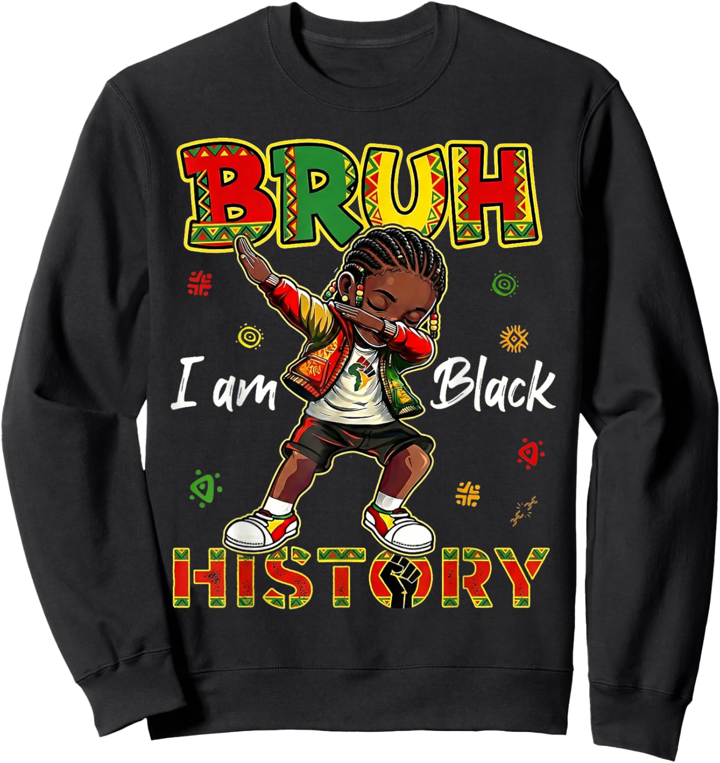 Bruh I Am Black History Month Black Child Magic Afro Kid Boy Sweatshirt - Sweatshirt | Black