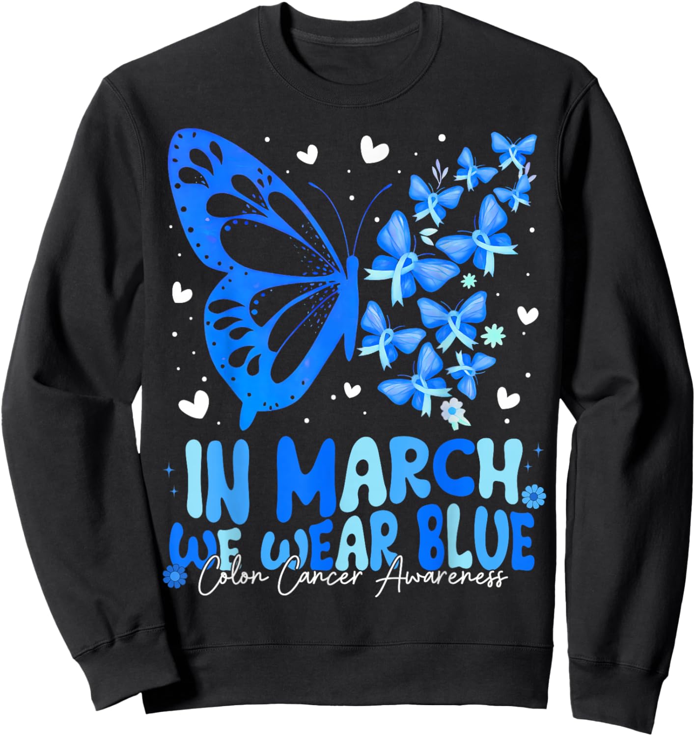 Colorectal Colon Cancer Awareness Blue Ribbon Butterfly Sweatshirt - Sweatshirt | Black