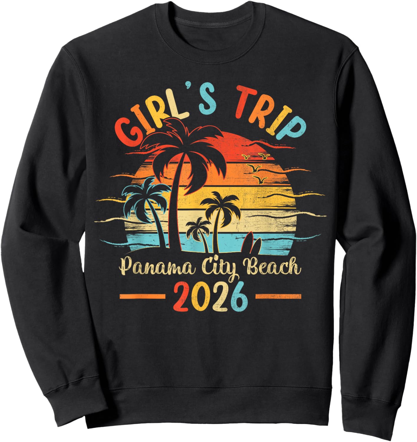 Panama City Beach Florida Palm Tree Sunset Girls Trip 2026 Sweatshirt - Sweatshirt | Black