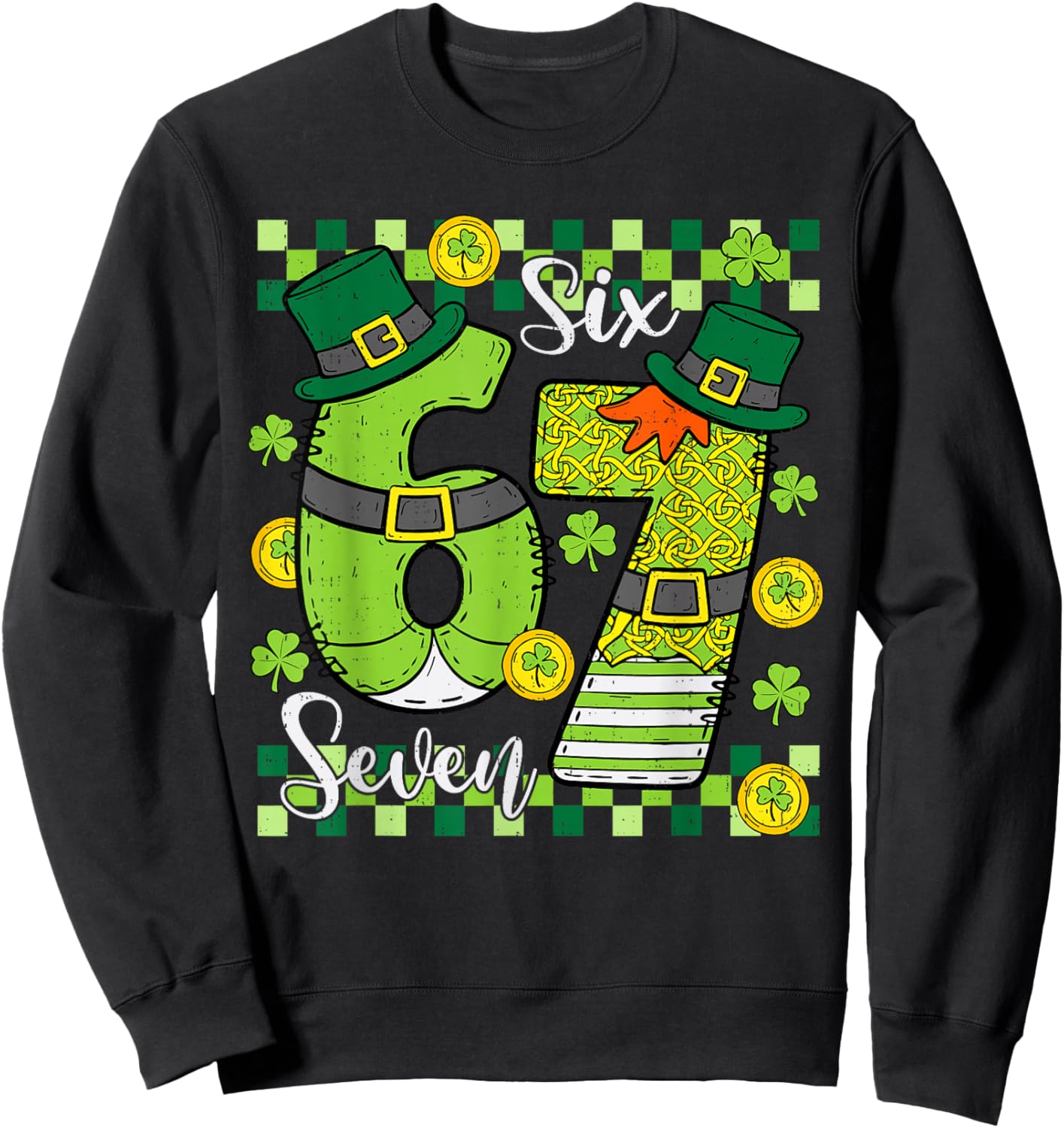 St Patricks Day 67 Six Seven 6 7 Meme Boys Girls Teens Kids Sweatshirt - Sweatshirt | Black
